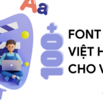 Bộ Font chữ Việt Hoá cho phần mềm chỉnh sửa Video Capcut