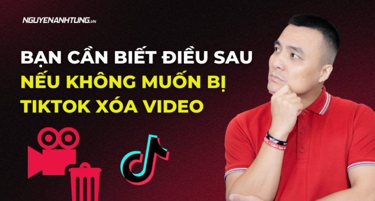 Bạn cần biết điều sau nếu không muốn bị TikTok xóa video