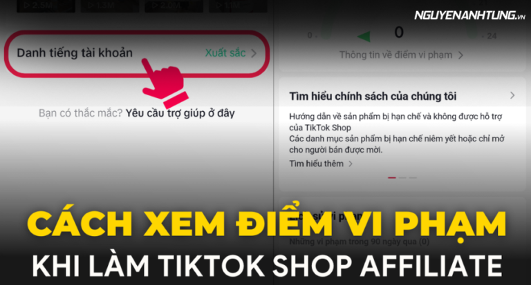 Cách kiểm tra điểm vi phạm khi làm TikTok Shop Affiliate