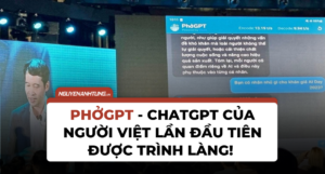 PhởGPT - ChatGPT của người Việt lần đầu tiên được trình làng!