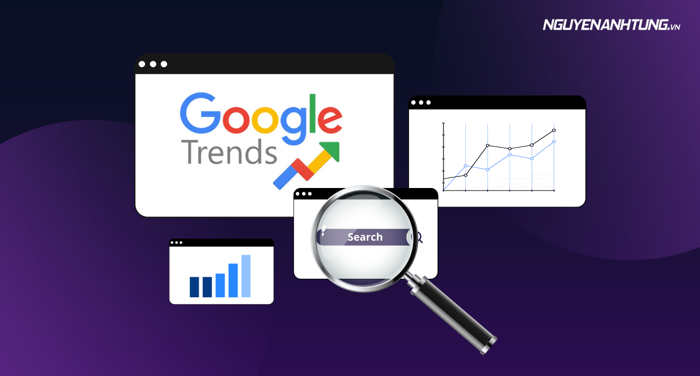 5 cách sử dụng Google Trends hiệu quả, bạn đã biết chưa?