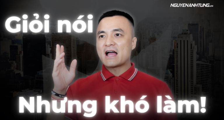 Nói thì dễ nhưng làm khó lắm!