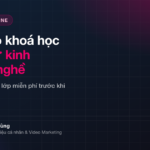 Cách tạo khoá học online từ kinh nghiệm nghề cho người Việt ở Mỹ