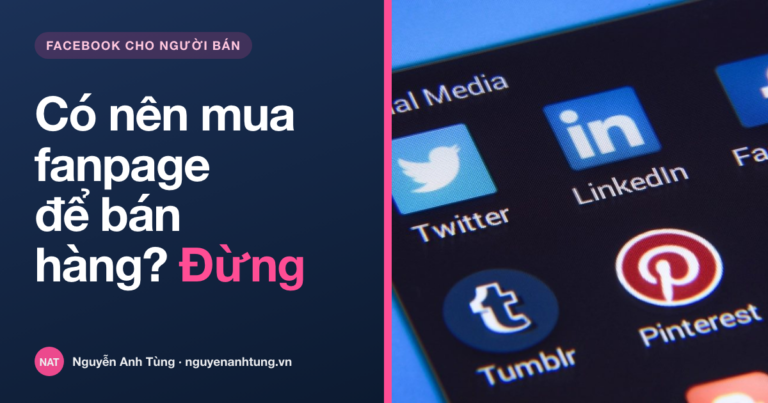 Có nên mua fanpage để bán hàng — quan điểm cho người Việt kinh doanh ở Mỹ