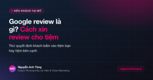 Google review là gì và cách xin review cho tiệm ở Mỹ