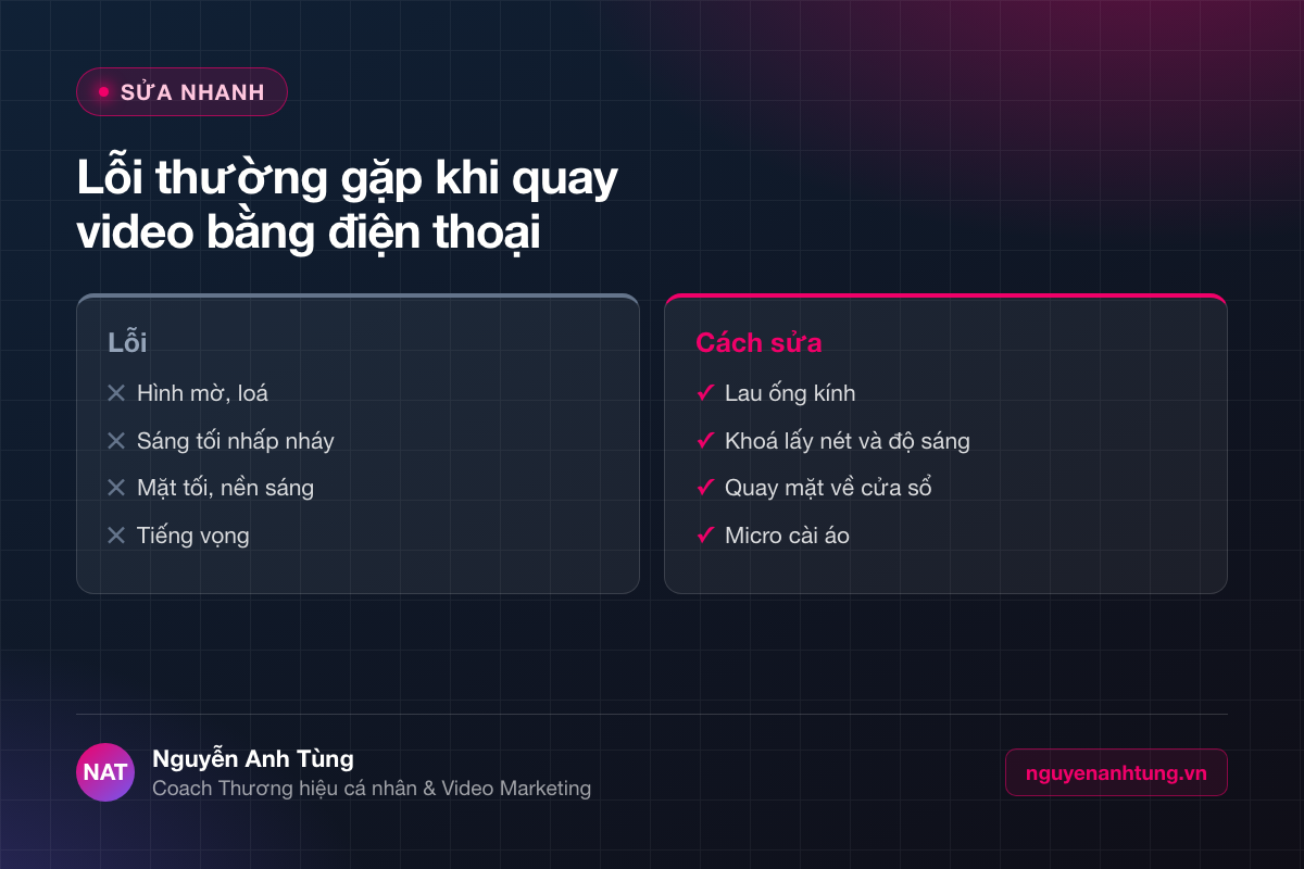 Lỗi thường gặp và cách sửa khi quay video bằng điện thoại