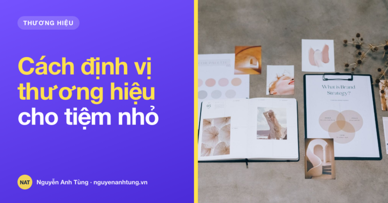 Cách định vị thương hiệu cho tiệm nhỏ ở Mỹ