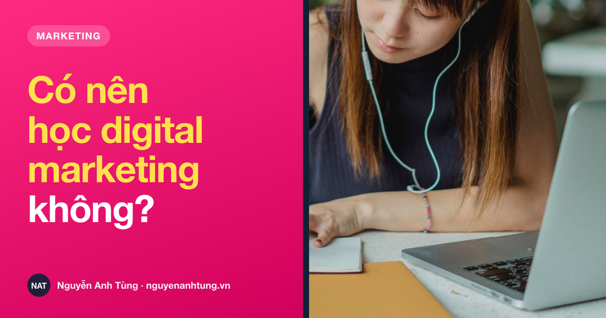 Có nên học digital marketing khi đang kinh doanh