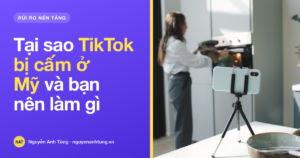 Tại sao TikTok bị cấm ở Mỹ và cách người bán hàng ứng phó