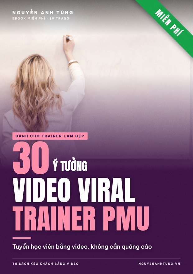 30 Ý Tưởng Video Viral Cho Trainer PMU