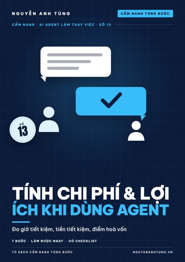 Tính Chi Phí & Lợi Ích Khi Dùng Agent