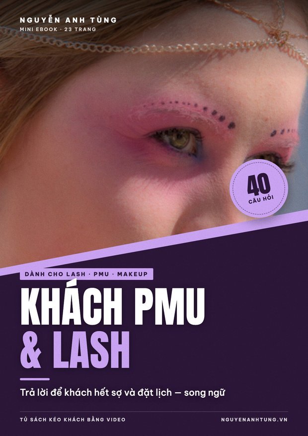 40 Câu Khách Hỏi Về PMU / Lash & Cách Trả Lời Để Chốt (EN + VI)