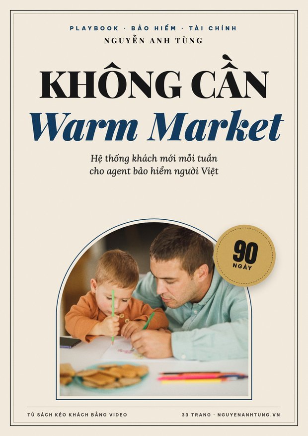 Playbook Agent Bảo Hiểm: 90 Ngày Không Cần Warm Market